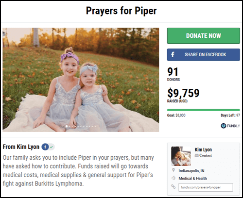 Prayers for Piper is an example of a campaign using crowdfunding as a fundraising idea for cancer.