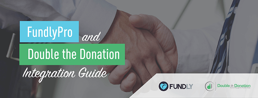 FundlyPro and Double the Donation Integration Guide