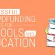 Successful Crowdfunding Examples for Schools and Education.
