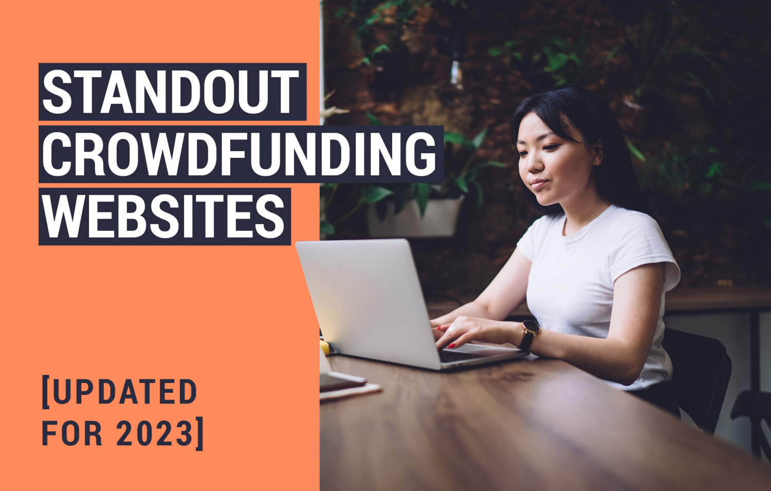 30+ Standout Crowdfunding Websites [Updated For 2023]