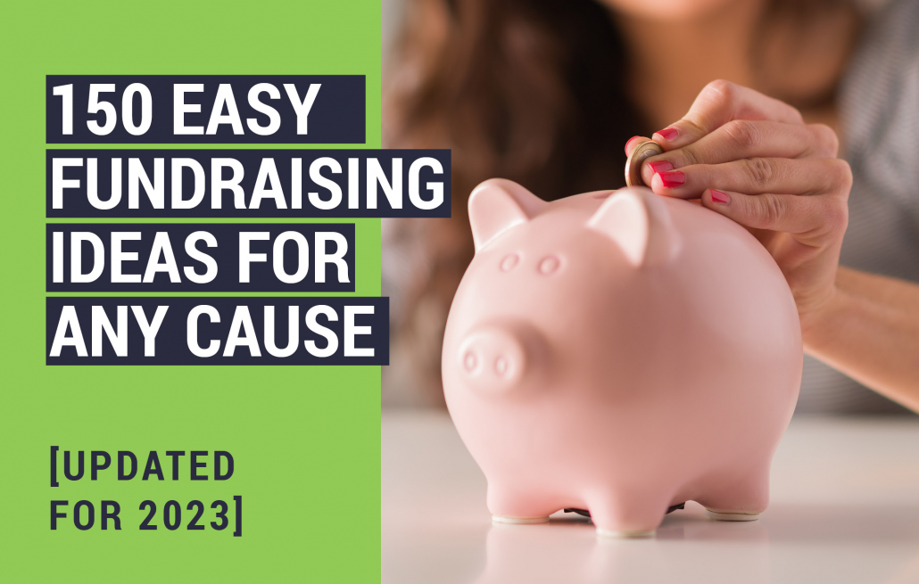 This is a picture of a piggy back with the text "150 Easy Fundraising Ideas for Any Cause" on top of it.