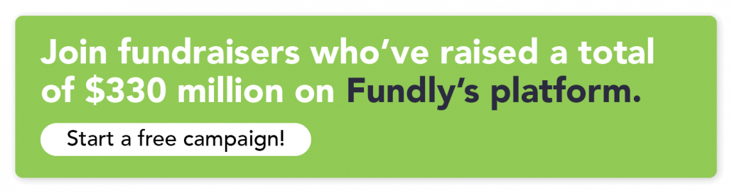 Join fundraisers who’ve raised a total of $330 million on Fundly’s platform. Click to start a free campaign!