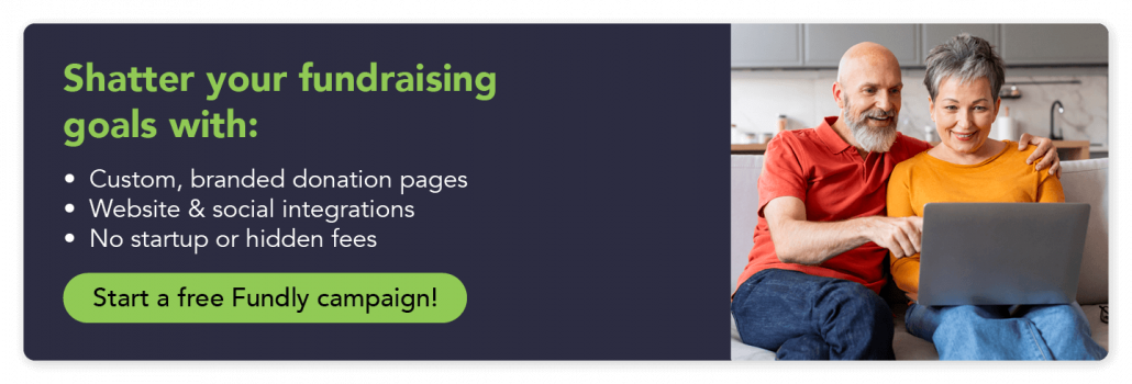 Shatter your fundraising goals with custom donation pages, website & social integrations, and no startup or hidden fees. Start a free Fundly campaign!